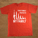 This Family Protects My Family Gun Statement Shirt